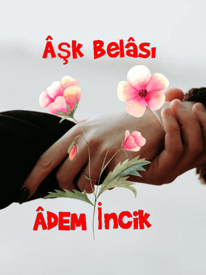 cover image of Aşk Belâsı